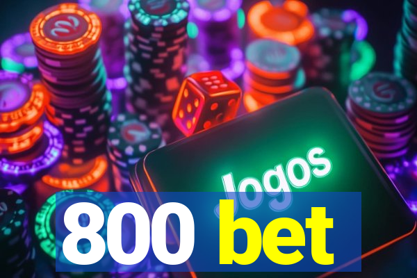 800 bet